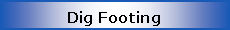 Text Box: Dig Footing